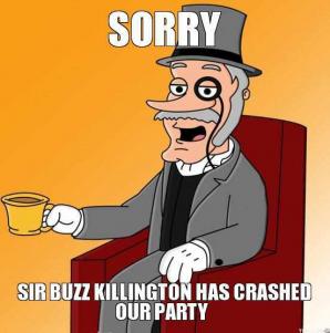 sorry-sir-buzz-killington-has-crashed-ou